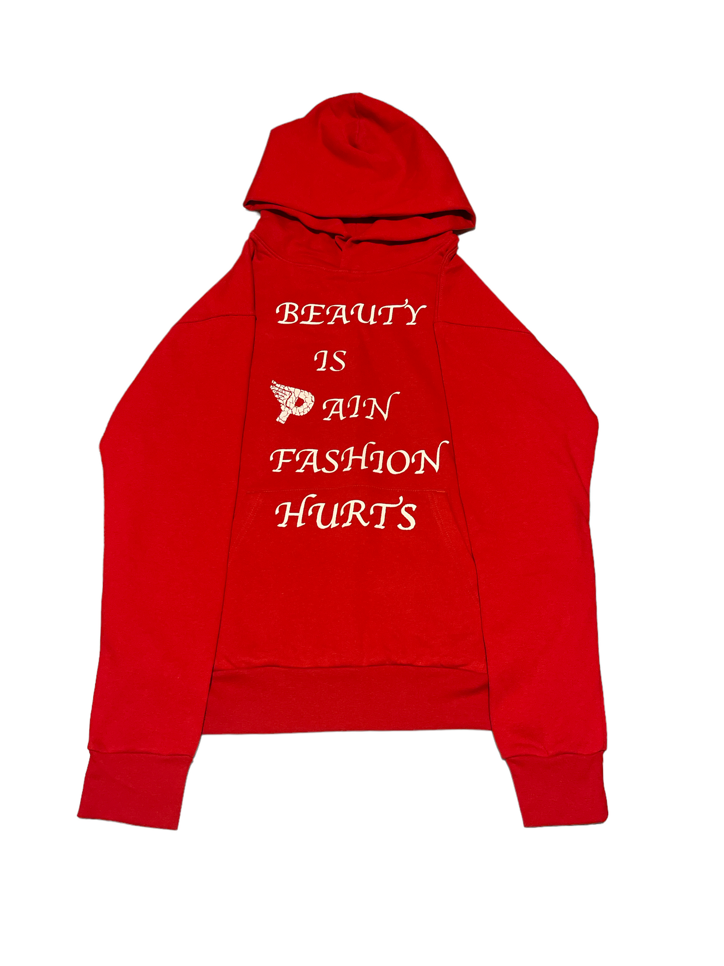 BEAUTY IS PAIN FASHION HURTS HOODIE