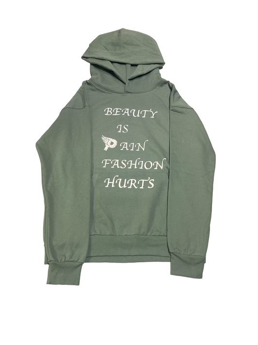 BEAUTY IS PAIN FASHION HURTS